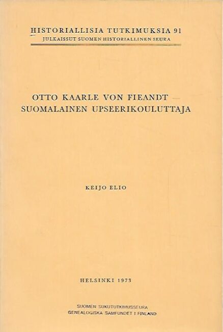 Otto Kaarle von Fieandt - Suomalainen upseerikouluttaja