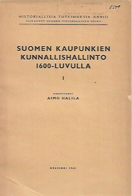 Suomen kaupunkien kunnallishallinto 1600-luvulla I