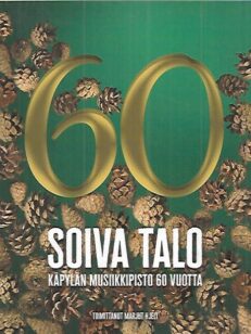 Soiva talo : Käpylän musiikkiopisto 60 vuotta