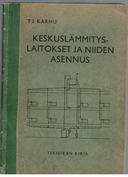 Keskuslämmityslaitokset ja niiden asennus