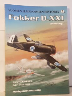 Suomen ilmavoimien historia 3a, Fokker DXXI (Mercury)