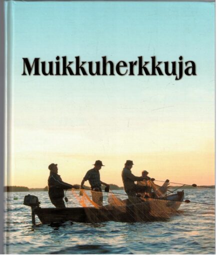 Muikkuherkkuja