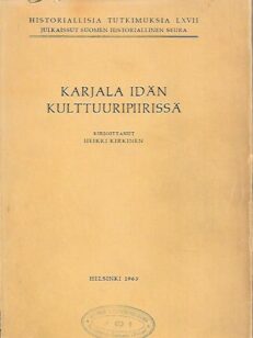 Karjala idän kulttuuripiirissä - Bysantin ja Venäjän yhteyksistä keskiajan Karjalaan