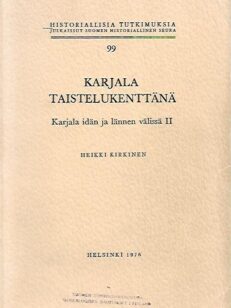 Karjala taistelukenttänä - Karjala idän ja lännen välissä II