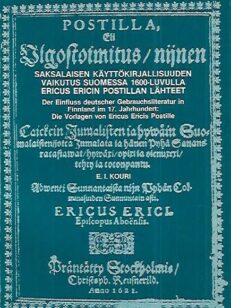 Saksalaisen käyttökirjallisuuden vaikutus Suomessa 1600-luvulla - Ericus Ericin Postillan lähteet
