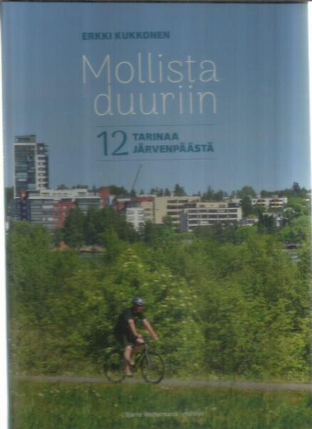 Mollista duuriin - 12 tarinaa Järvenpäästä