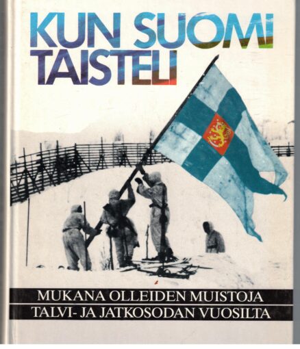 Kun Suomi taisteli