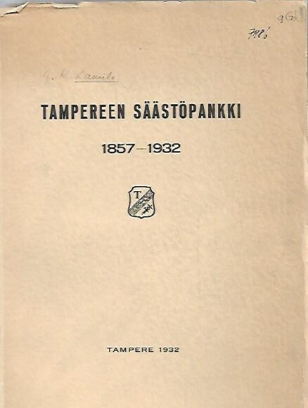 Tampereen Säästöpankki 1857-1932