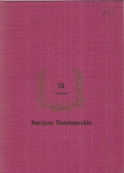 Karijoen Säästöpankki 70 vuotias