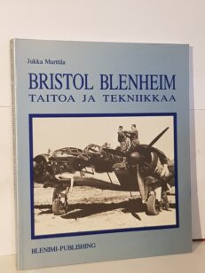 Bristol Blenheim taitoa ja tekniikkaa
