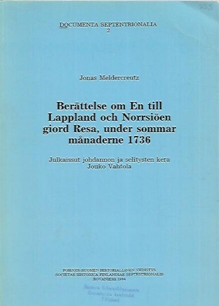 Berättelse om En till Lappland och Norrsiöen giord Resa, under sommar månaderne 1736