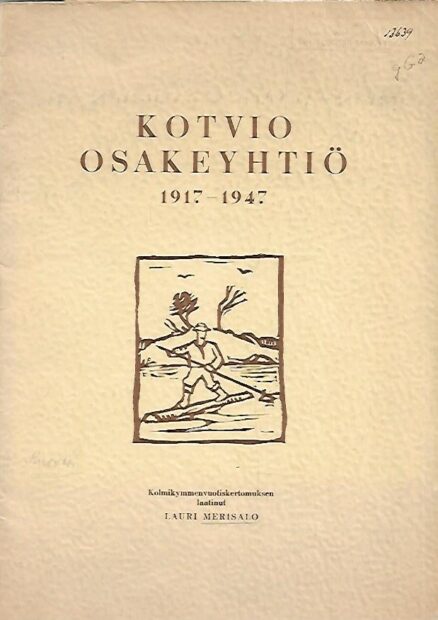 Kotvio Osakeyhtiö 1917-1947