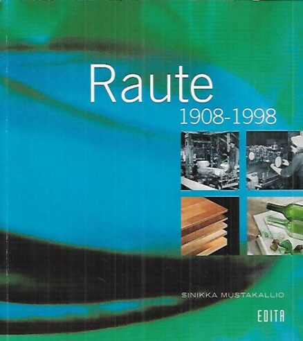 Raute 1908-1998