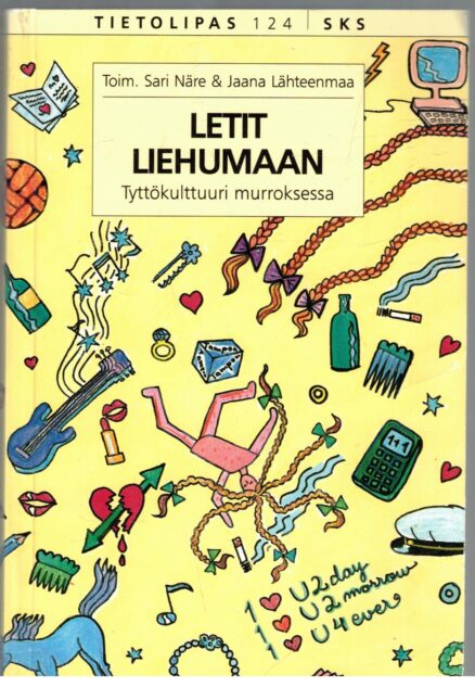 Letit liehumaan - tyttökulttuuri murroksessa