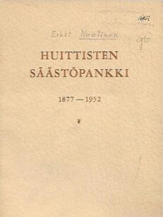 Huittisten Säästöpankki 1877-1952