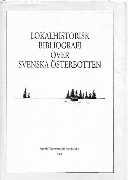 Lokalhistorisk bibliografi över svanska Österbotten