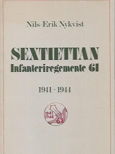 Sextiettan - Infanteriregemente 61 1941-1944