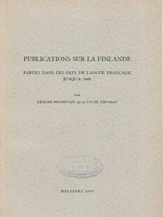 Publications sur la Finlande - Parues dans les pays de langue française jusqu´a 1945