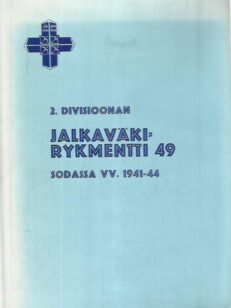 2. divisioonan jälkaväkirykmentti 49 sodassa vv. 1941-44