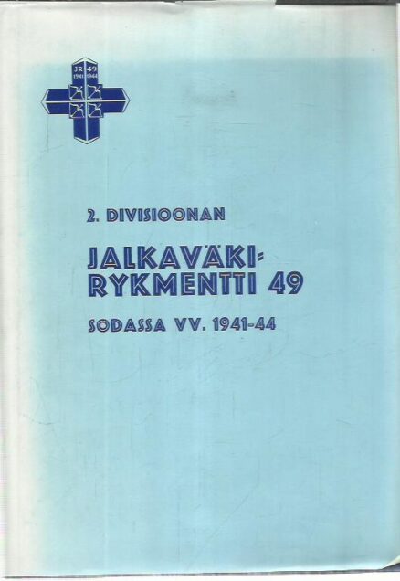 2. divisioonan jälkaväkirykmentti 49 sodassa vv. 1941-44