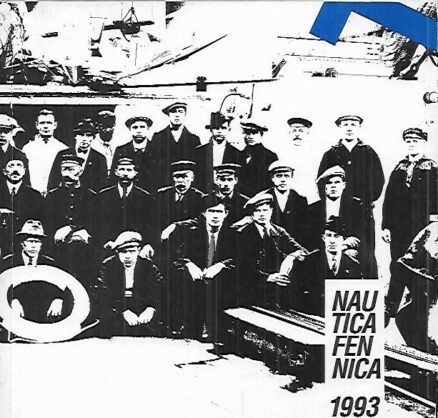 Nautica Fennica 1993 : Suomen merimuseo / The Maritime Museum of Finland Annual Report 1993