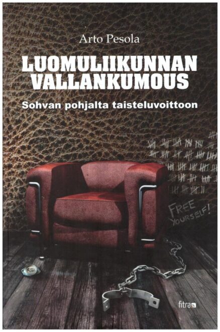 Luomuliikunnan vallankumous - sohvan pohjalta taisteluvoittoittoon