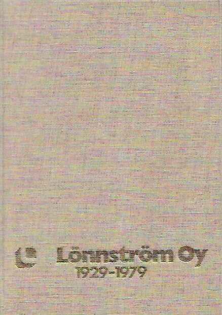 Lönnström Oy 1929-1979