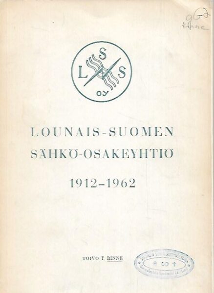 Lounais-Suomen Sähkö-Osakeyhtiö 1912-1962