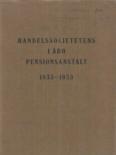 Handelssocietetens i Åbo pensionsanstalt 1833-1918
