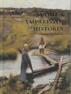 Suomen ympäristöhistoria - 1700-luvulta nykyaikaan