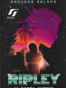 Ripley ja nopea yhteys (selkomukautus)