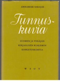Tunnuskuvia - Suomen ja Venäjän kirjallisen realismin kosketuskohtia