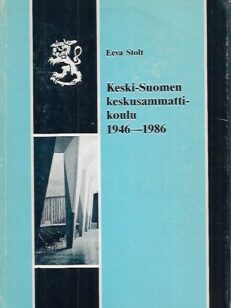 Keski-Suomen keskusammattikoulu 1946-1986