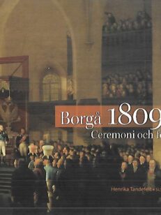 Borgå 1809 - Ceremoni och fest