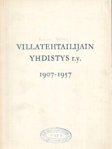 Villatehtailijain Yhdistys r.y. 1907-1957