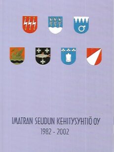 Imatran Seudun Kehitysyhtiö Oy 1982-2002