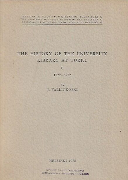 The History of the University Library at Turku II 1722-1772