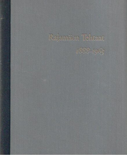 Rajamäen Tehtaat 1888-1963