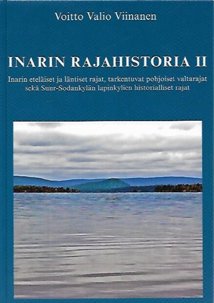 Inarin rajahistoria II (2) - Inarin eteläiset ja läntiset rajat