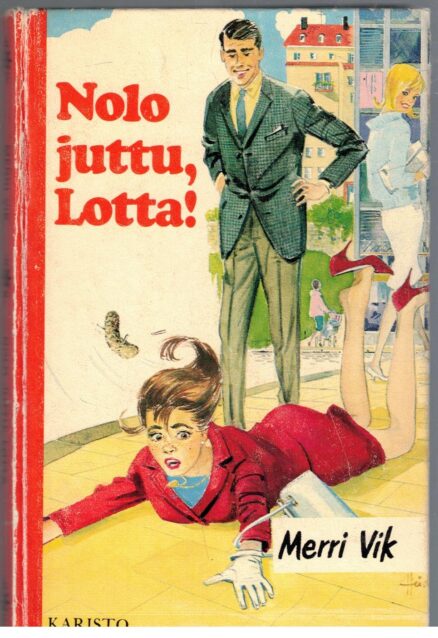 Nolo juttu, Lotta!