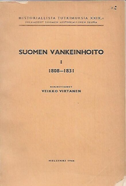 Suomen vankeinhoito I 1808-1831