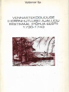 Vennastekoguduse (herrnhutluse) ajalugu Eestimaal (Põhja-Eesti) 1730-1743