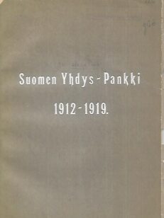 Suomen Yhdys-Pankki 1912-1919