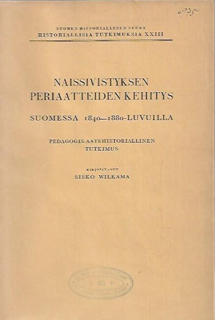 Naissivistyksen periaatteiden kehitys Suomessa 1840-1880-luvuilla