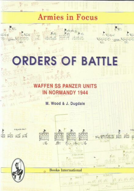 Orders of Battle - Waffen SS Panzer Units in Normandy 1944