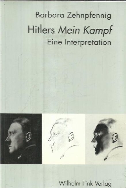 Hitlers Mein Kampf - Eine Interpretation