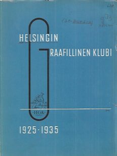Helsingin Graafillinen Klubi 10-vuotisjuhlajulkaisu 1925-1935