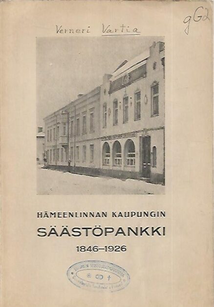 Hämeenlinnan kaupungin Säästöpankki 1846-1926