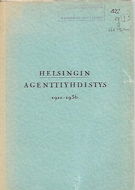 Helsingin Agenttiyhdistys 1911-1936