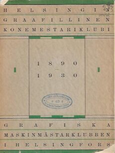 Helsingin Graafillinen Konemestariklubi 1890-1930